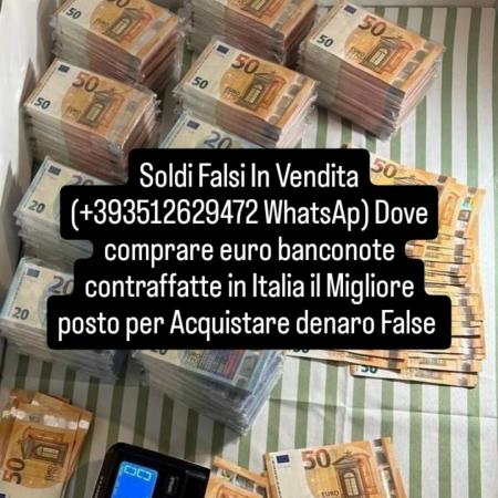 Dove Comprare Euro +393512629472 WhatsAp banconote contraffatte in Italia acquista denaro Soldi false
