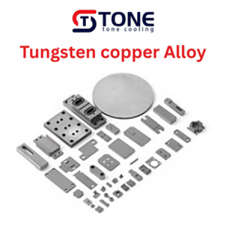 Tungsten copper Alloy - Tone Cooling Technology